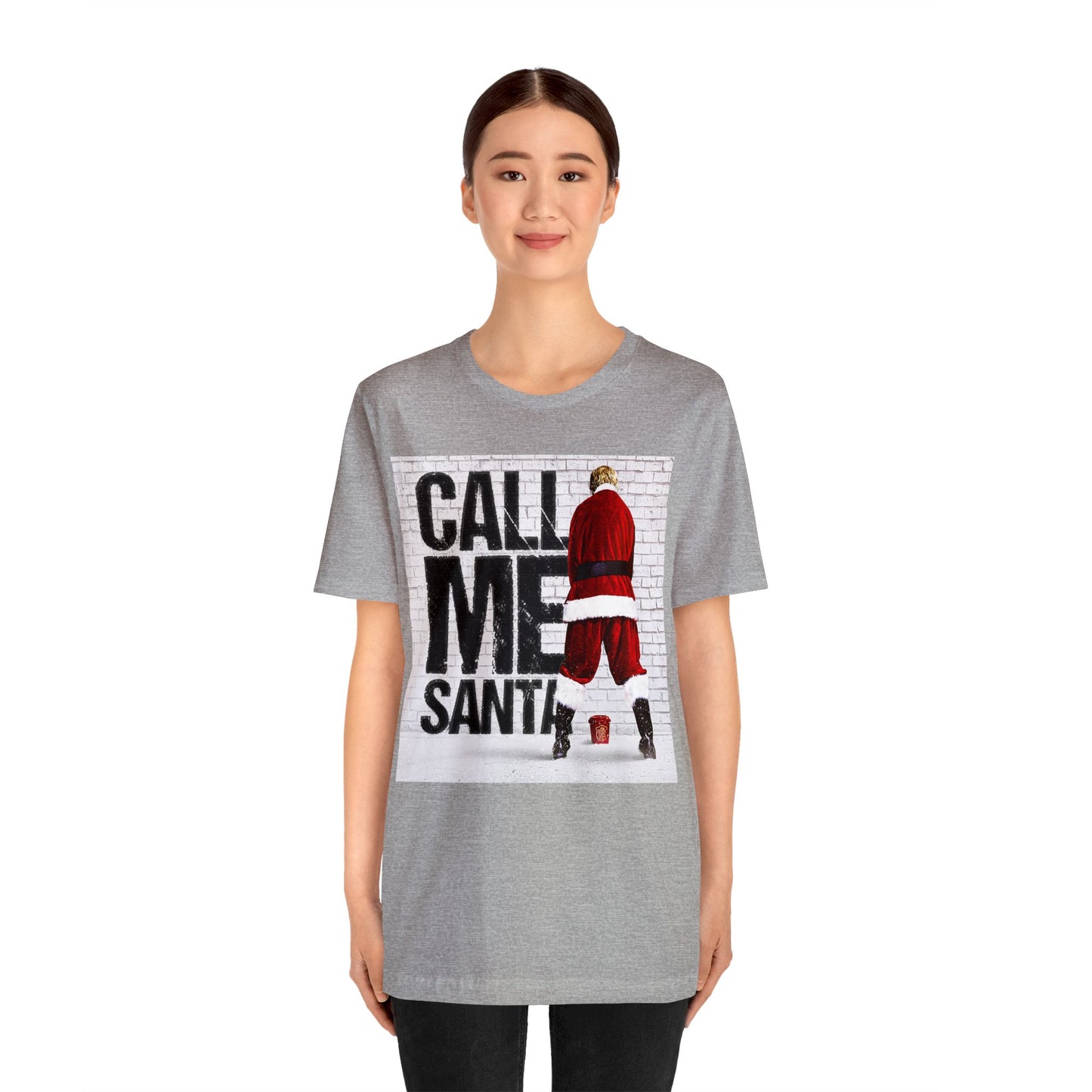 Funny Holiday Movie Tshirt - Bad Santa Tshirt - Santa Claus Movie Tshirt - Call Me Santa Shirt - Bad Santa Call Me Santa Tee