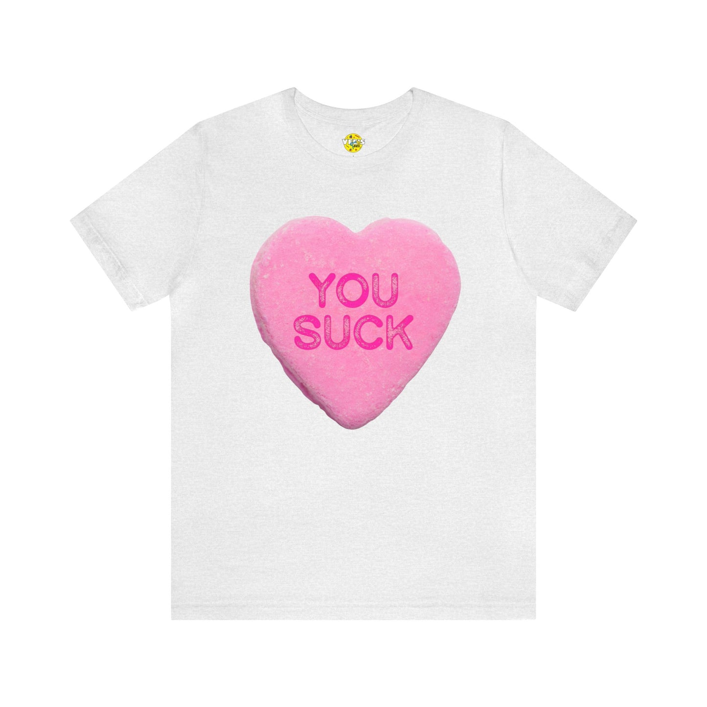 Funny Valentines Day Candy Shirt - Funny Candy Hearts Tshirt - Anti-Valentines Conversation Hearts TShirt - Anti-Valentines Day Candy Hearts