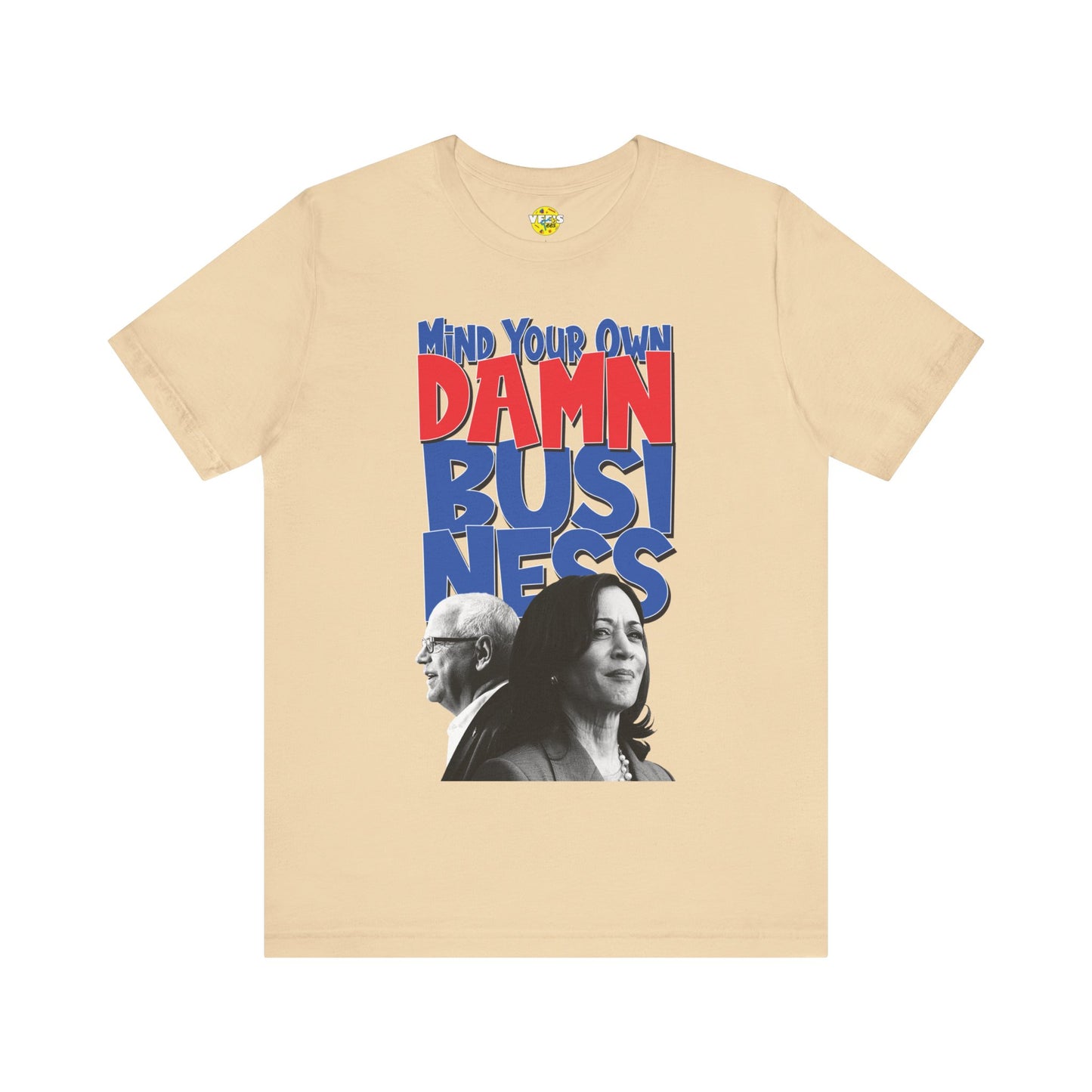 "Mind Your Own Damn Business" Harris Walz Illustration T-Shirt - Harris for President 2024